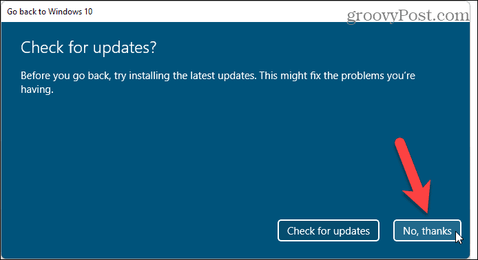 Vælg ikke at tjekke for opdateringer, når du kører tilbage fra Windows 11 til Windows 10