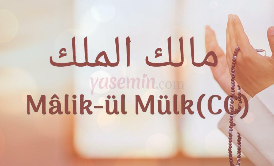 Hvad betyder Malik-ul Mulk, et af Allahs (swt) smukke navne?