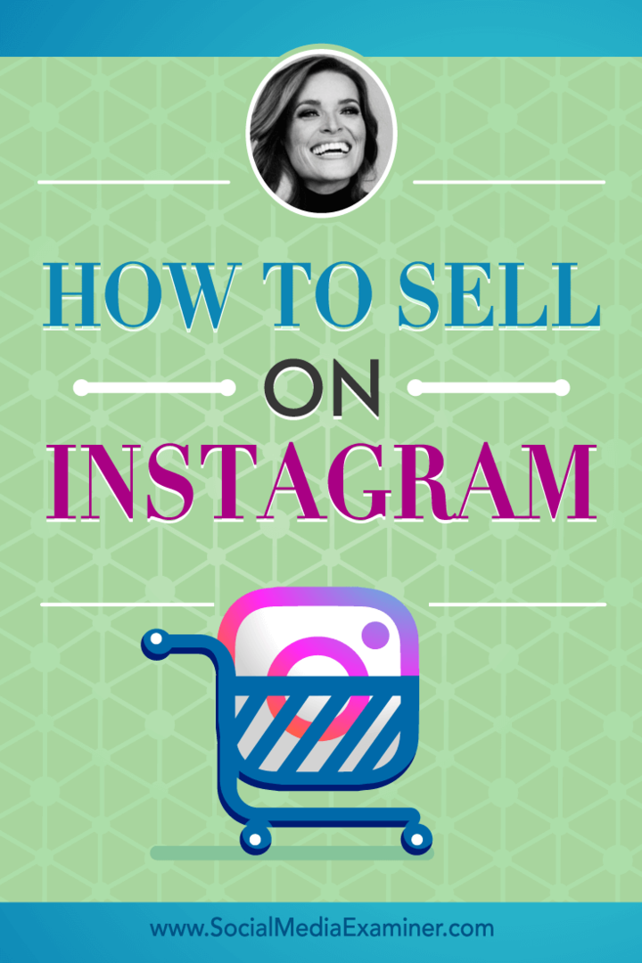Sådan sælger du på Instagram med indsigt fra Jasmine Star på Social Media Marketing Podcast.