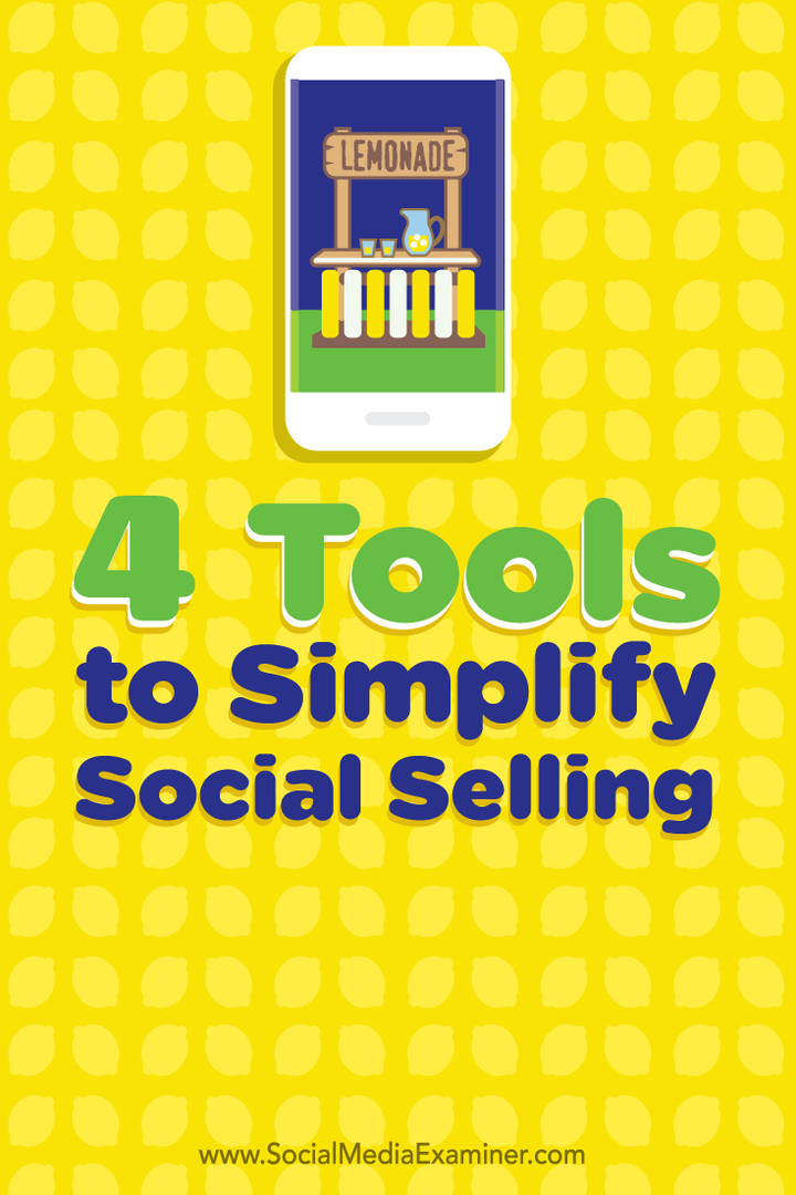 fire værktøjer til at forenkle social salg