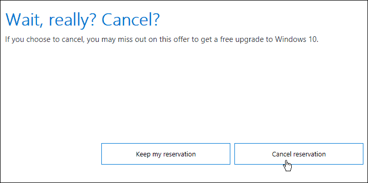 Sådan annulleres din Windows 10-opgraderingsreservation