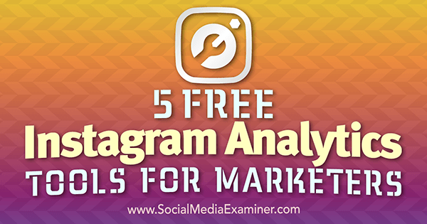 Brug analytiske værktøjer til at finde ud af, om din Instagram-marketing fungerer.