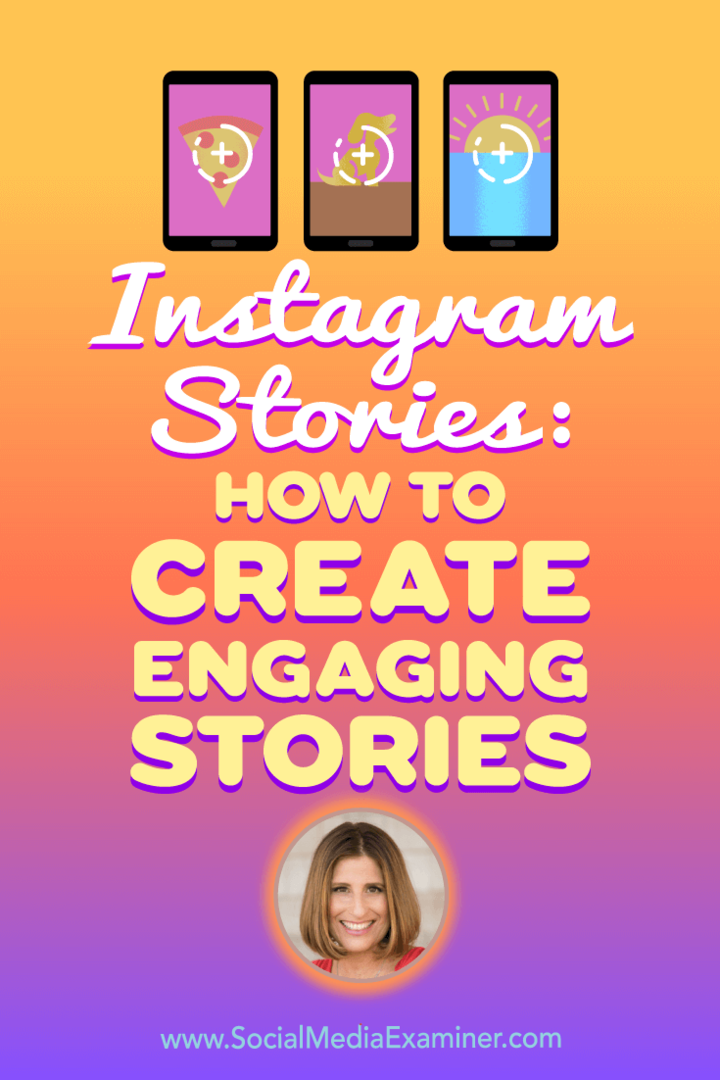 Instagram-historier: Sådan oprettes engagerende historier: Social Media Examiner