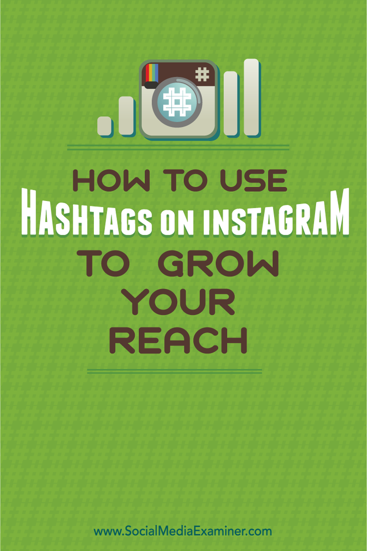 hvordan man vokser instagram rækkevidde med hashtags