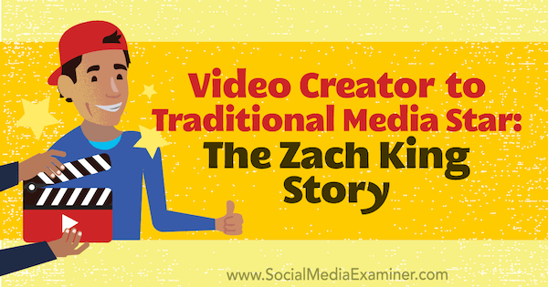 Video Creator to Traditional Media Star: The Zach King Story med indsigt fra Zach King på Social Media Marketing Podcast.