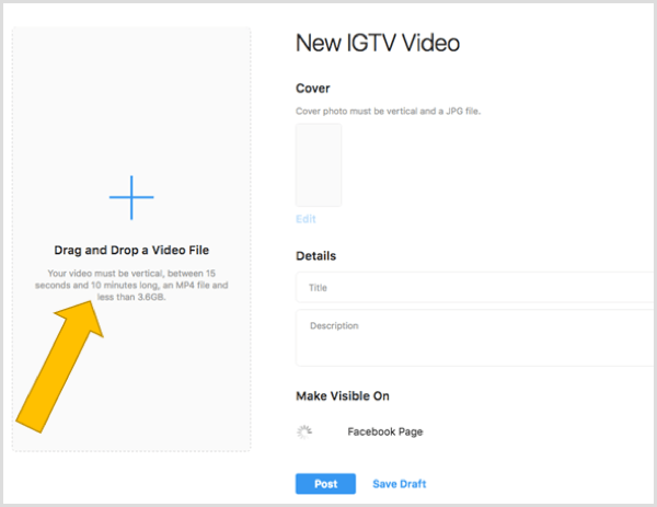 Træk og slip en fil for at uploade en IGTV-video på skrivebordet.