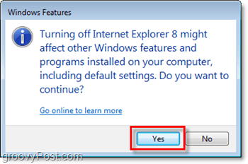 bekræft, at du virkelig ønsker at fjerne Internet Explorer 8, sluk den!