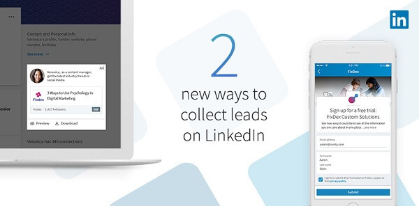 LinkedIn udrulede to nye måder at indsamle kundeemner med LinkedIn's nye Lead Gen-formularer til sponsoreret indhold.