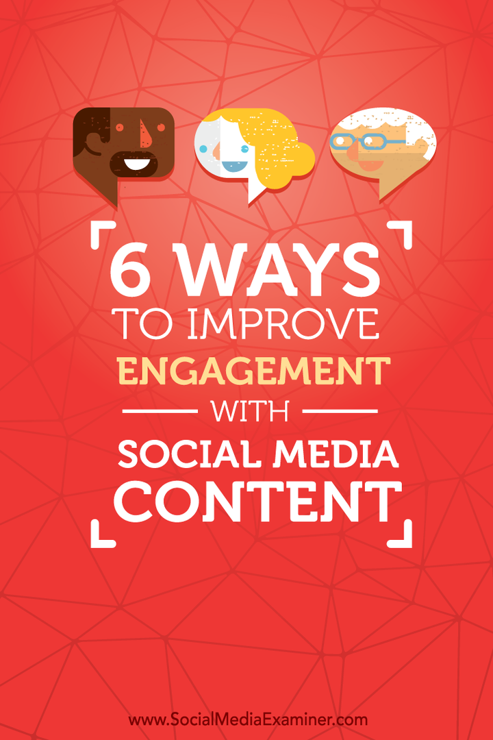 måder at forbedre engagementet med indhold på sociale medier