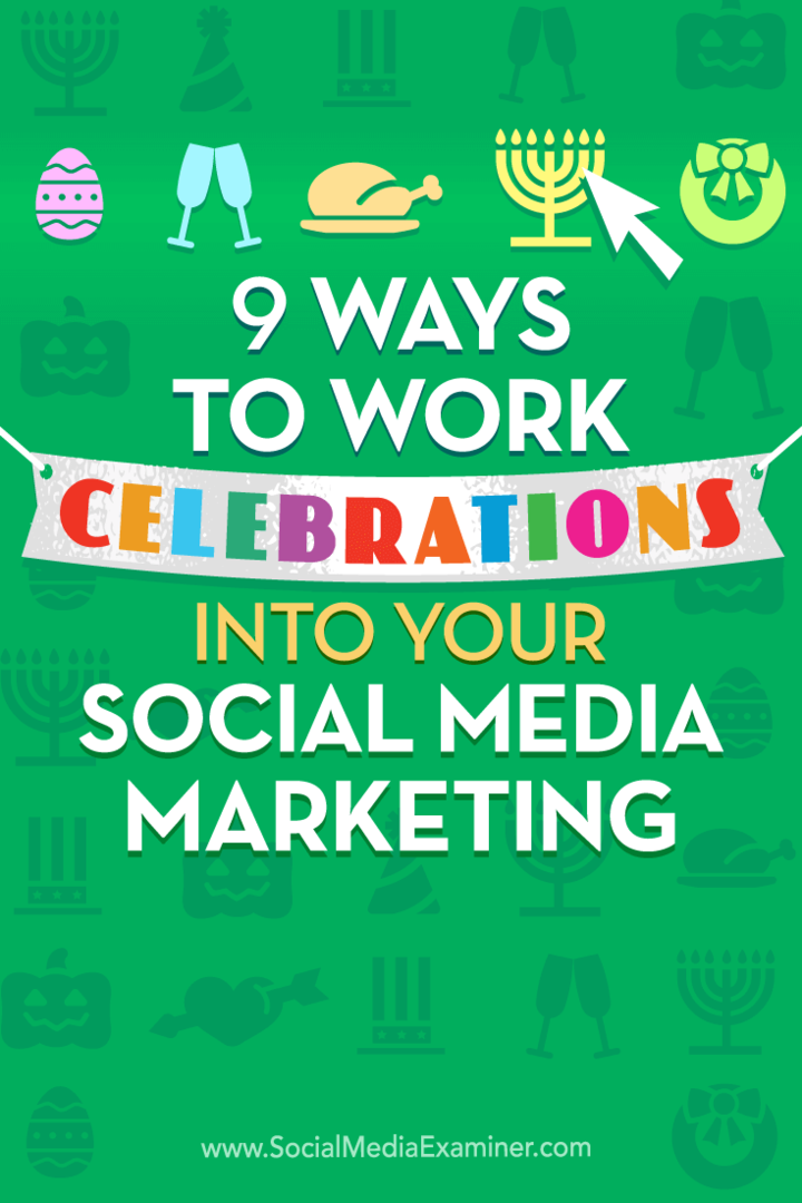 Tip om ni måder at inkludere festligheder i din marketingkalender på sociale medier.