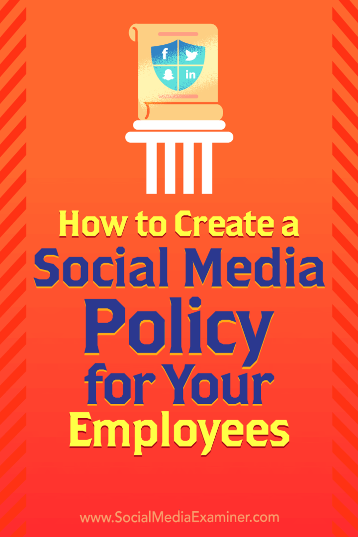 Sådan oprettes en politik for sociale medier for dine medarbejdere af Larry Alton på Social Media Examiner.