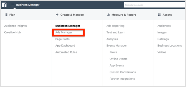 Vælg Ads Manager fra Facebook Business Manager-menuen.