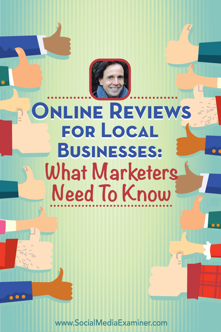 Online anmeldelser for lokale virksomheder: Hvad marketingfolk har brug for at vide: Social Media Examiner