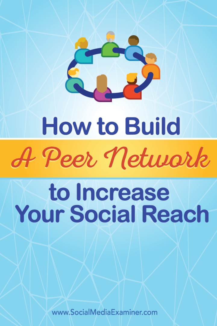 opbygge et socialt peer-netværk for øget rækkevidde