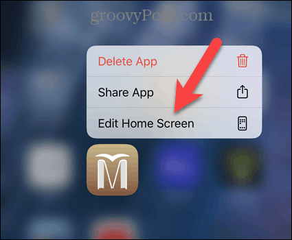 Tryk på Rediger hjemmeskærm i pop op-menuen på iPhone