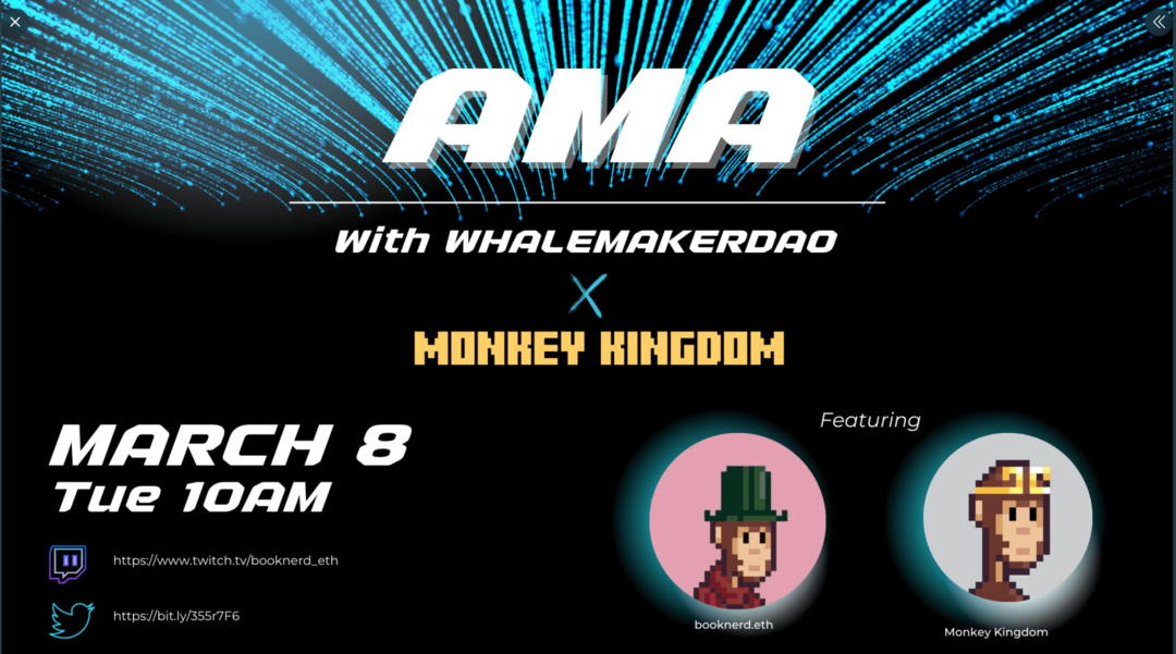billede af AMA promo med WhalemakerDAO og Monkey Kingdom