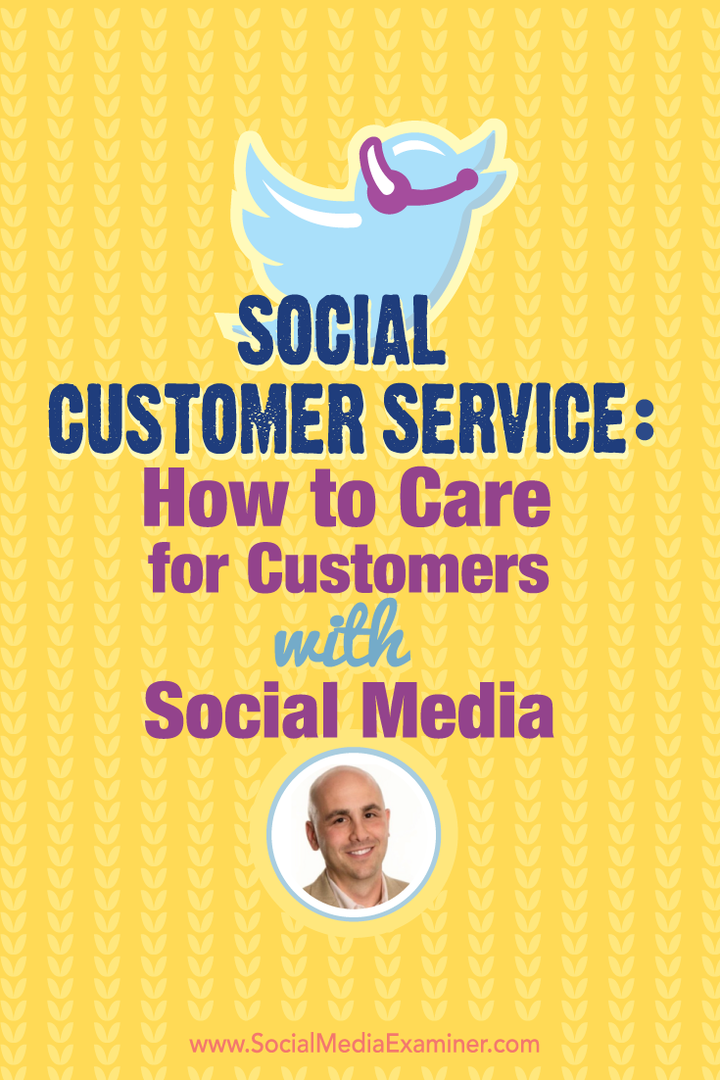 Social kundeservice: Sådan plejer du kunder med sociale medier: Social Media Examiner