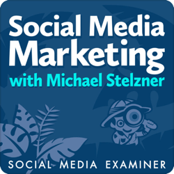 Top marketing podcasts, Social Media Marketing Podcast.