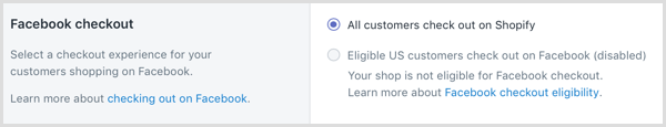 I Shopify skal du vælge en kasseoplevelse for dine kunder, der handler på Facebook.