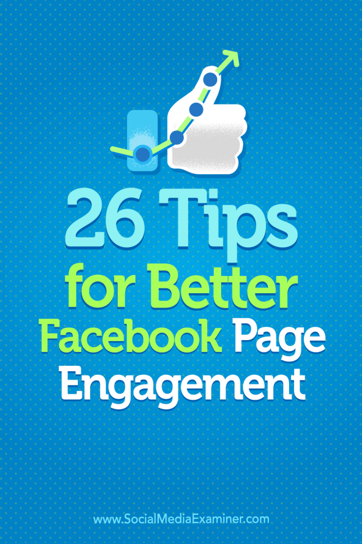 26 tip til bedre Facebook Page Engagement: Social Media Examiner