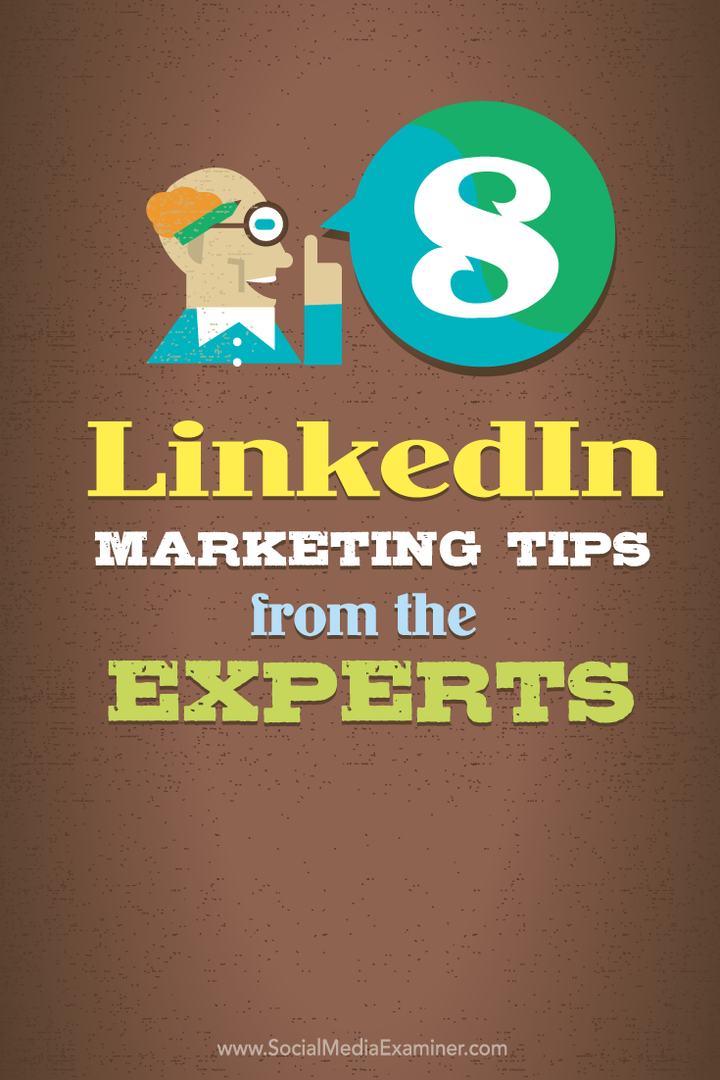 8 LinkedIn-marketingtip fra eksperterne: Social Media Examiner