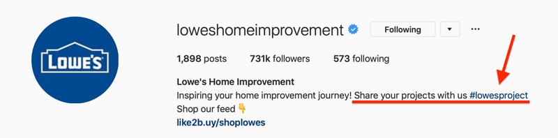 Lowes Home Improvement Instagram bio viser branded hashtag for brugergenereret indhold (UGC)