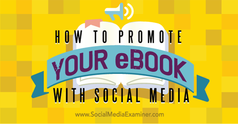 promover din e-bog på sociale medier