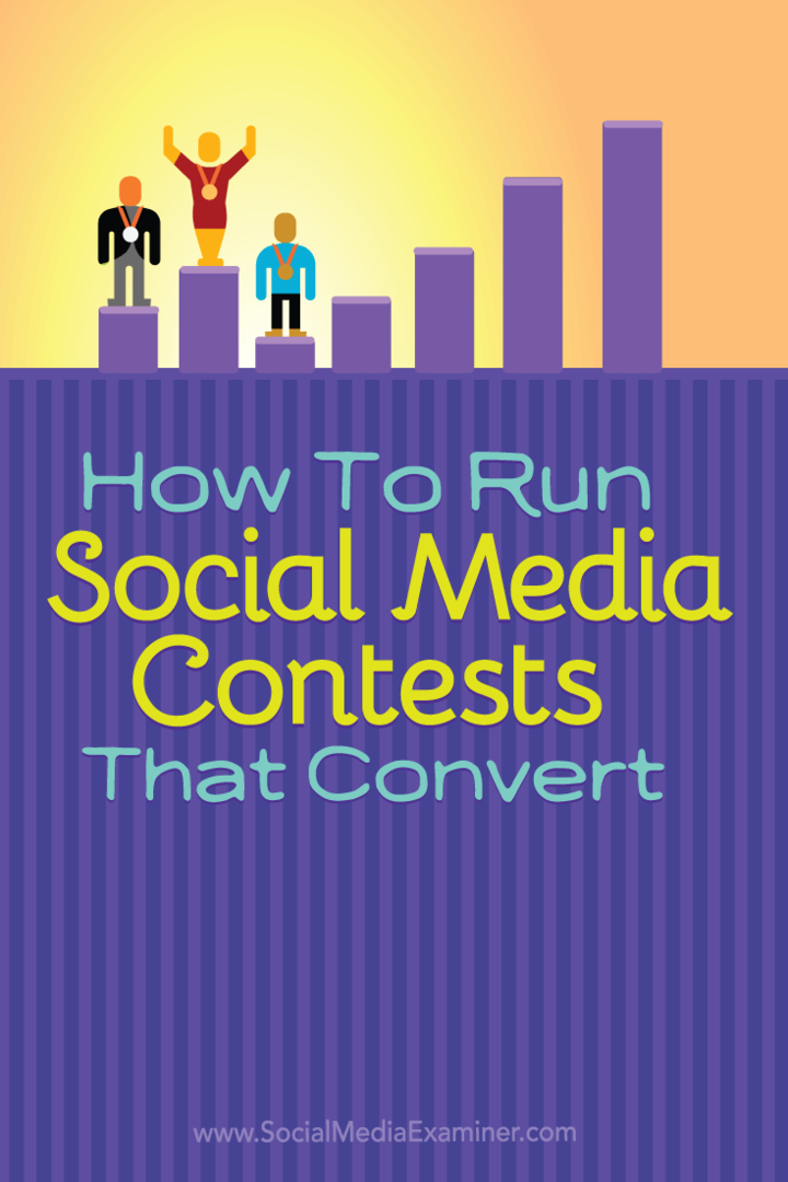 Sådan oprettes sociale mediekonkurrencer, der konverteres: Socialmedieeksaminator