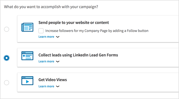 Vælg Saml kundeemner ved hjælp af LinkedIn Lead Gen Forms som dit kampagnemål.