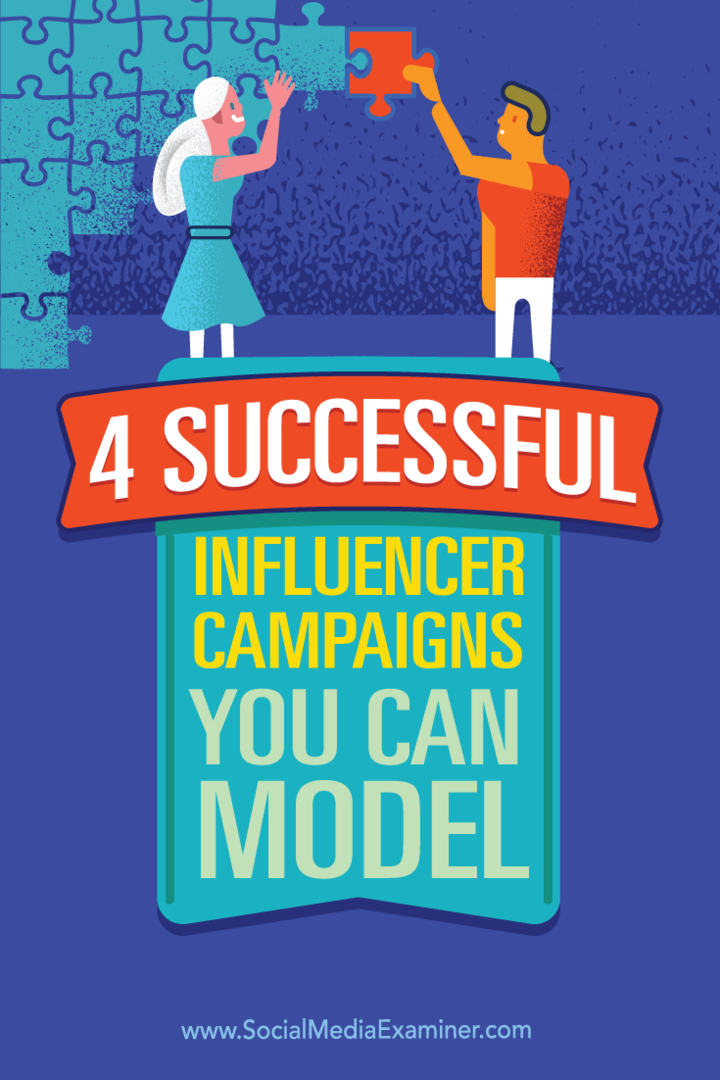 Tips til fire eksempler på influencer-kampagner og hvordan man opretter forbindelse til influencers.