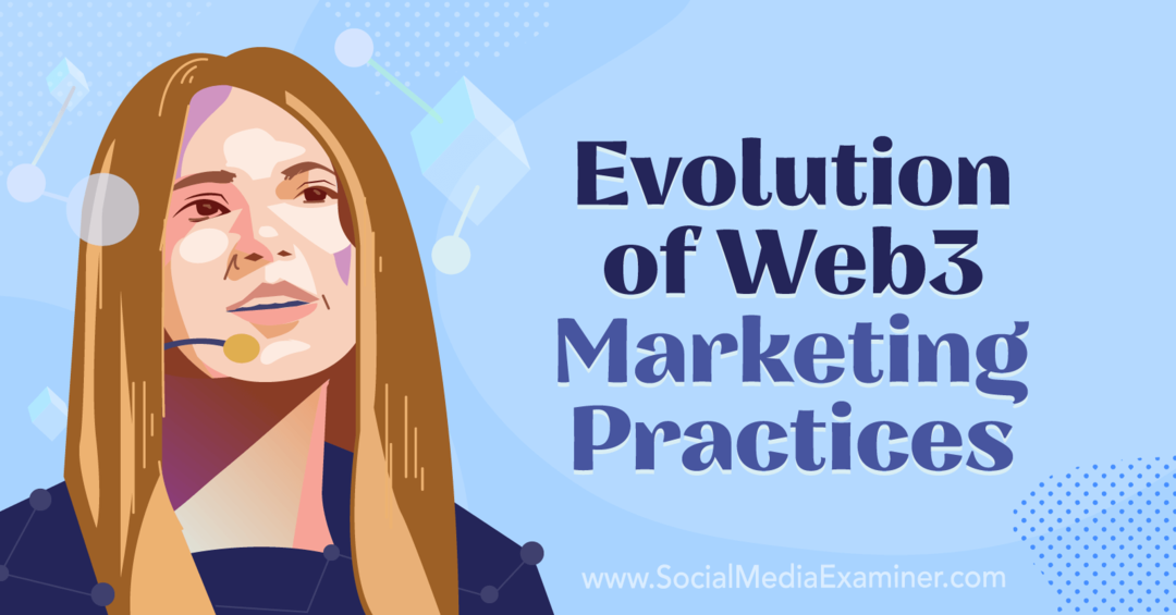 Evolution af Web3 Marketing Practices: Social Media Examiner