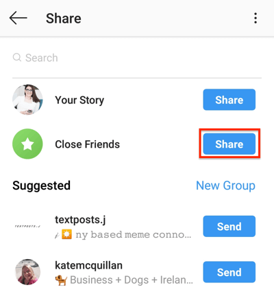 Tryk på knappen Del for at dele din Instagram-historie med din Lukke venneliste.