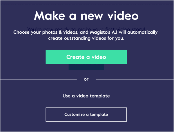 Opret en video i Magisto ved hjælp af dine fotos og videoklip, eller arbejd fra en video-skabelon.