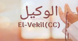 Hvad betyder Al-Vakil (cc) fra Esma-ul Husna? Hvad er fordelene ved al-Wakil (cc) navnet?