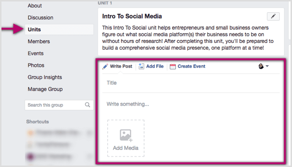 Sådan bruges Facebook-gruppeenheder til at organisere dit indhold: Social Media Examiner