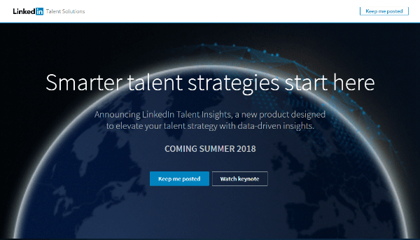 LinkedInTalent Insights giver rekrutterere direkte adgang til rige data om talentpools og virksomheder og giver dem mulighed for at styre talent mere strategisk.
