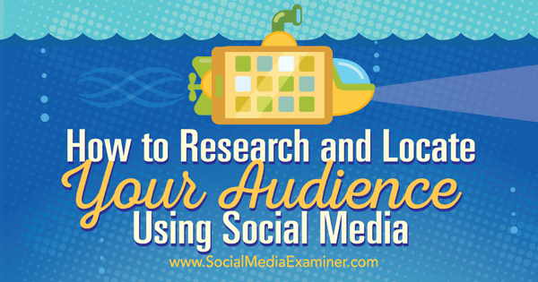 undersøg og lokaliser dit publikum på sociale medier