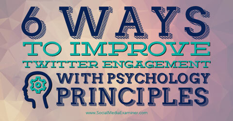 bruge psykologi til at forbedre twitter engagement
