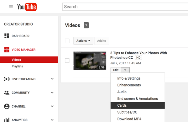 I din YouTube Video Manager skal du klikke på pil ned ud for Rediger og vælge Kort.