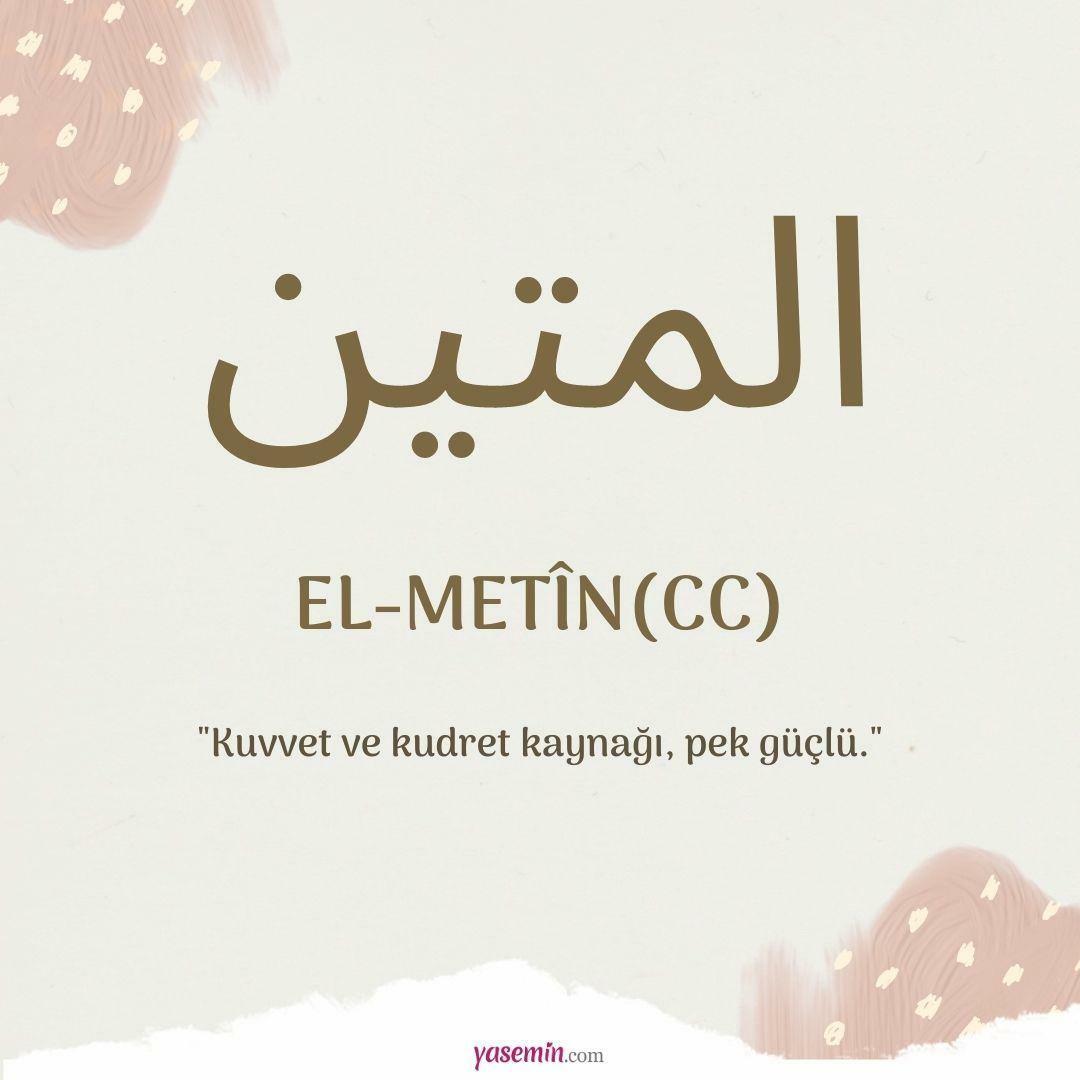 Hvad betyder al-Metin (cc)?