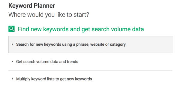 Klik på den første mulighed for at søge efter nye nøgleord i Keyword Planner.