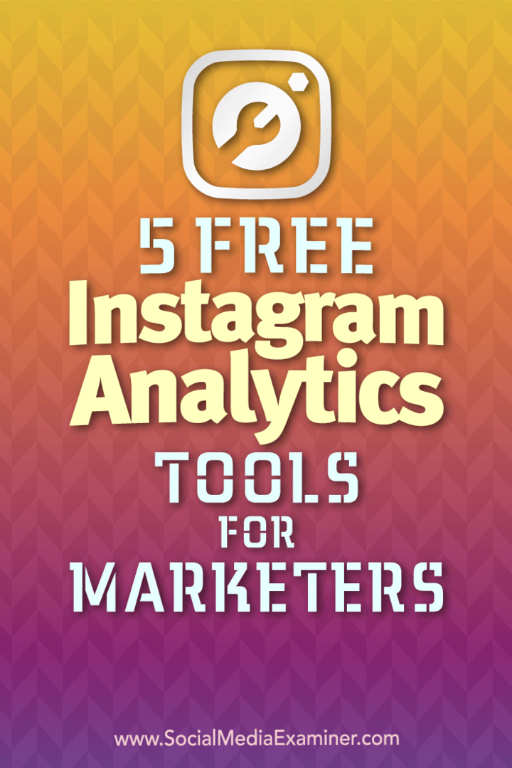 5 gratis Instagram Analytics-værktøjer til marketingfolk af Jill Holtz på Social Media Examiner.