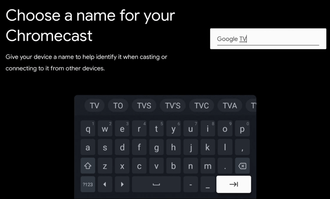 Indtast navnet på Google TV