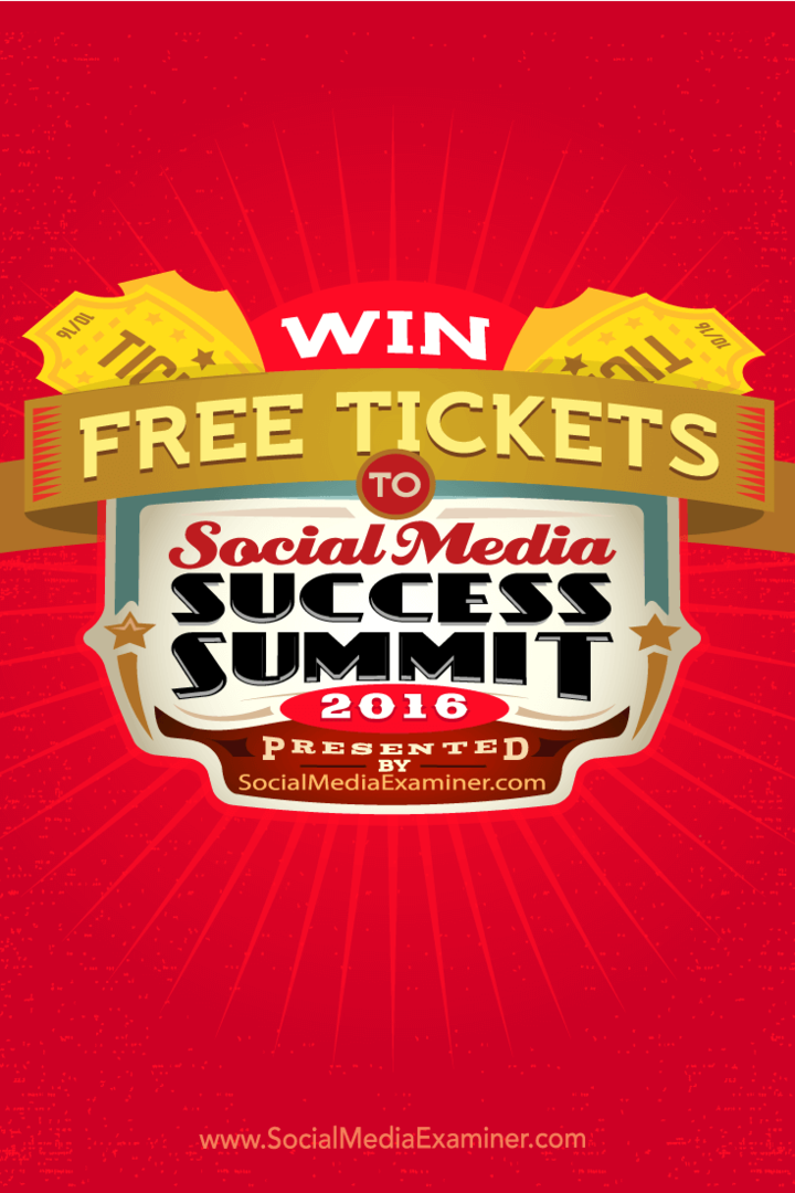 Find ud af, hvordan du vinder en gratis billet til Social Media Success Summit 2016.