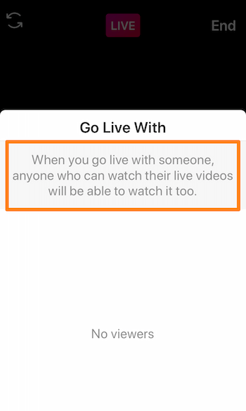 skærmbillede af Instagram Live, der viser beskeden: Når du går live med nogen, kan alle, der kan se deres livevideoer, også se den.