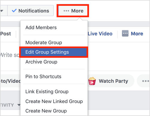 Klik på knappen Mere i den øverste bjælke i din Facebook-gruppe, og vælg Rediger gruppeindstillinger.