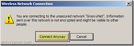 Windows XP trådløs netværksforbindelse usikker netværksadvarsel:: groovyPost.com