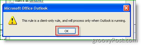 Outlook Klik på OK for denne regel er kun klient