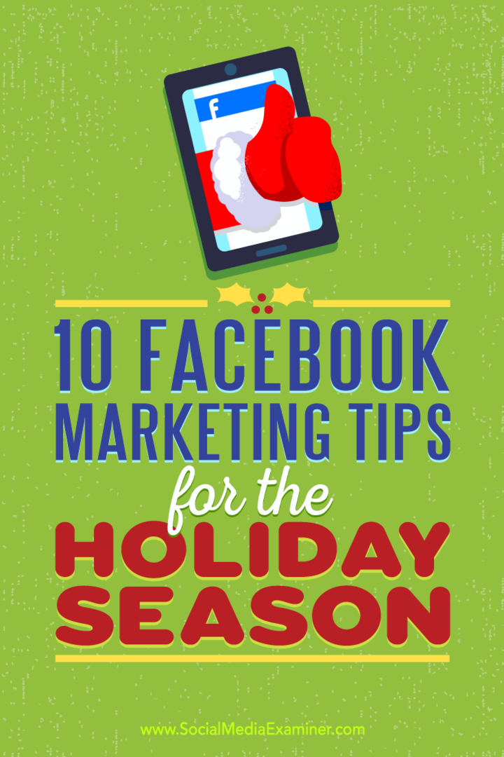 10 Facebook Marketing Tips til feriesæsonen: Social Media Examiner