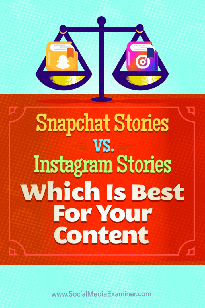 Tips om forskelle mellem Snapchat-historier og Instagram-historier, og hvilke der er bedst for dit indhold.